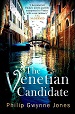 The Venetian Candidate - Philip Gwynne Jones